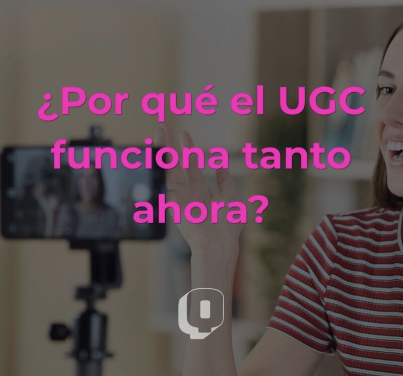 Imagen original de The Q Club: El auge del UGC no es casualidad, es consecuencia directa de un cambio profundo en la forma en la que consumimos contenido y en cómo tomamos…