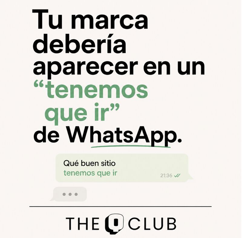 Imagen original de The Q Club: Tu marca debería aparecer en un “tenemos que ir” de WhatsApp.